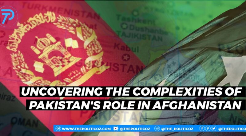 Uncovering The Complexities Of Pakistan's Role In Afghanistan