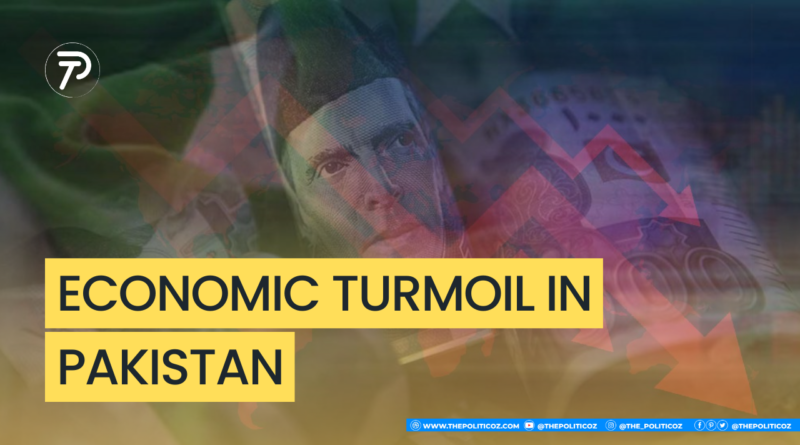 Economic turmoil in pakistan | The Politicoz