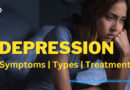 Depression| Symptoms | Types | Treatment