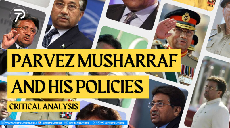 Pervez Musharraf and his policies